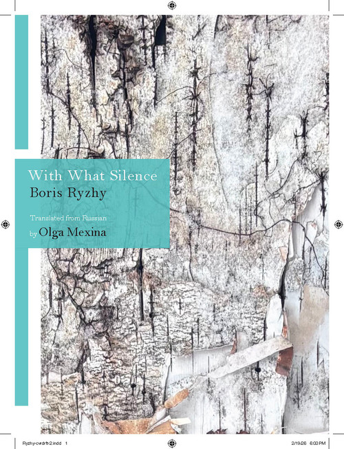 With What Silence by Boris Ryzhy, Olga Mexina, 9781938890413