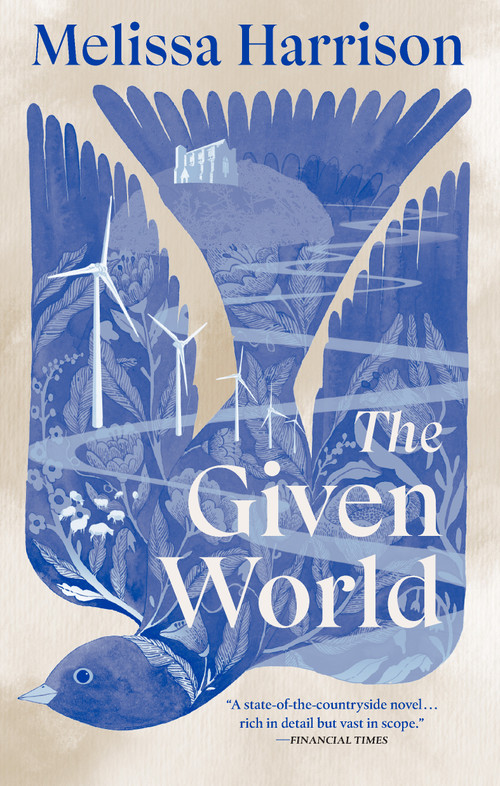 The Given World by Melissa Harrison, 9781771967365