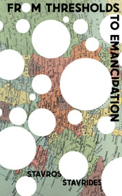 From Thresholds to Emancipation by Stavros Stavrides, Erika Biddle-Stavrakos, 9781945335785