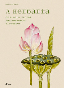 A Herbaria of Plants, Floras and Botanical Treasures by Domitilla Dardi, 9788410651272