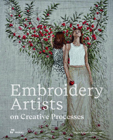 Embroidery Artists on Creative Processes by Miguel Ángel Pérez Arteaga, 9788410651043