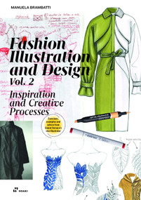 Fashion Illustration and Design Vol. 2 (Inspiration and Creative Processes) by Manuela Brambatti, 9788410651289