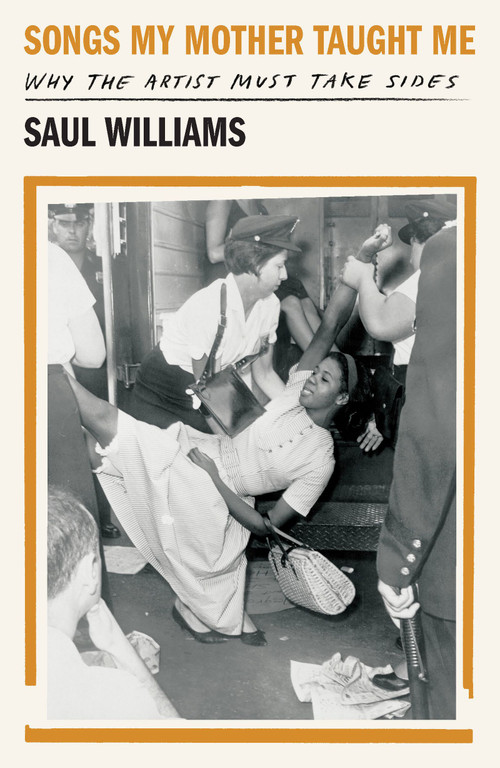 Songs My Mother Taught Me (Why the Artist Must Take Sides) by Saul Williams, 9798888905845