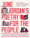June Jordan's Poetry for the People (Expanded Edition) (A Revolutionary Blueprint) by June Jordan, Lauren Muller, The Blueprint Collective, Samiya Bashir, Hanif Abdurraqib, 9798888906583
