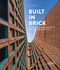 Built in Brick (Contemporary Architecture and Material Innovation) by Lisa Baker, 9783037683187