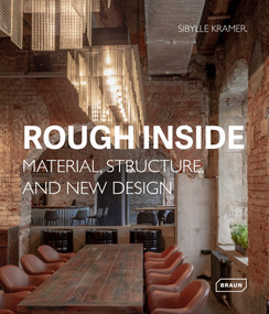 Rough Inside (Material, Structure, and New Design) by Sibylle Kramer, 9783037683200