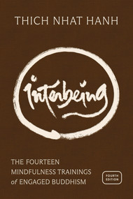 Interbeing, 4th Edition (The 14 Mindfulness Trainings of Engaged Buddhism) by Thich Nhat Hanh, 9781967175253
