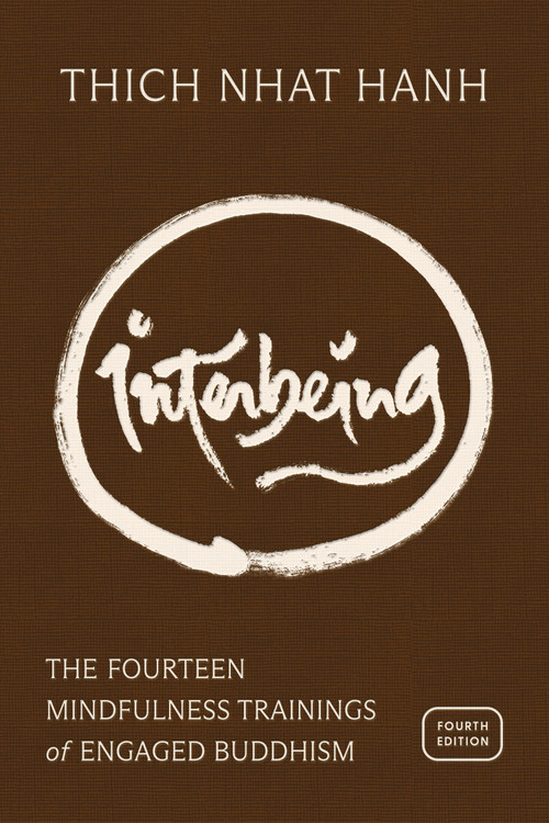 Interbeing, 4th Edition (The 14 Mindfulness Trainings of Engaged Buddhism) by Thich Nhat Hanh, 9781967175253