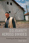 Solidarity Across Divides (Promoting the Moral Point of View) by George Vasilev, 9781399570978