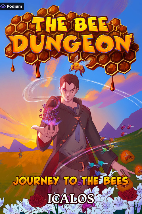 Journey to the Bees (A Dungeon-Core LitRPG) by Icalos, 9798347019656