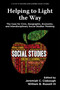 Helping to Light the Way (The Case for Civic, Geographic, Economic, and Interdisciplinary Social Studies Thinking) by Jeremiah Clabough, William B. Russell III, 9781806864669