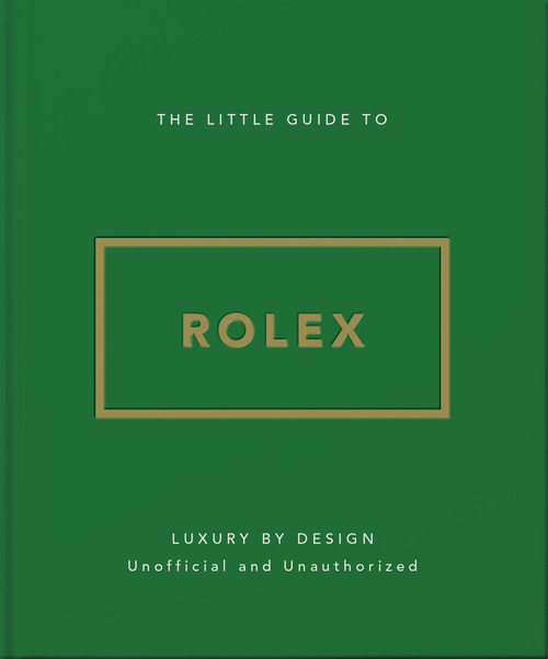 The Little Guide to Rolex by OH, 9781035444779