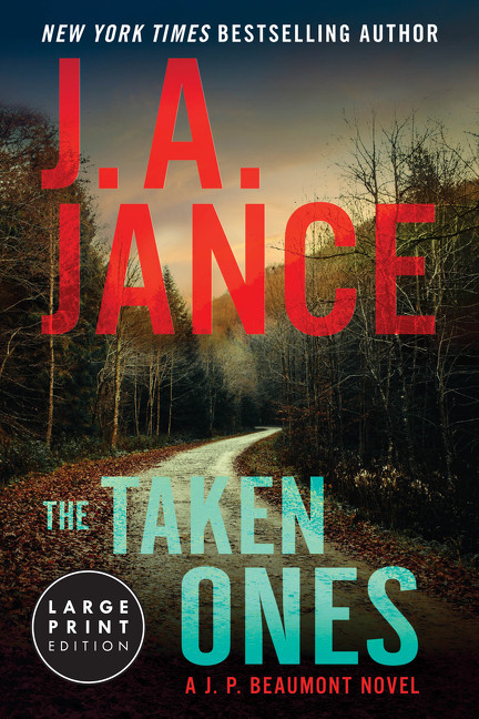 The Taken Ones LP (Beaumont Novel) by J. A. Jance, 9780063579217