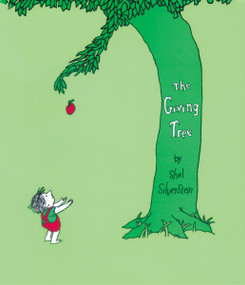 The Giving Tree by Shel Silverstein, Shel Silverstein, 9780060256661