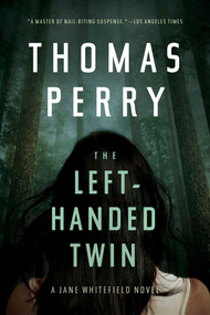 The Left-Handed Twin (A Jane Whitefield Novel) by Thomas Perry, 9781613163665