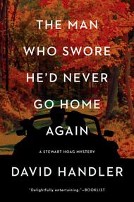 The Man Who Swore He'd Never Go Home Again by David Handler, 9781613166130