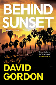 Behind Sunset by David Gordon, 9781613166536
