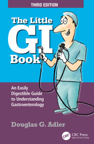 The Little GI Book (An Easily Digestible Guide to Understanding Gastroenterology) by Douglas Adler, 9781041141303