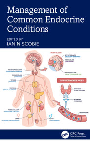 Management of Common Endocrine Conditions by Ian N Scobie, 9781041017677