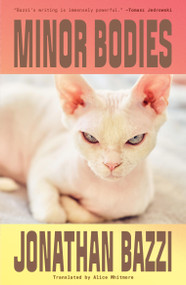 Minor Bodies by Jonathan Bazzi, Alice Whitmore, 9781957363769