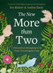 The New More Than Two (A Philosophical Reimagining of the Classic Nonmonogamy Guide) by Eve Rickert, Andrea Zanin, Kim TallBear, Tatiana Gill, Nalo Hopkinson, 9781997702252