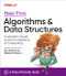 Head First Algorithms and Data Structures (A Learner's Guide to the Foundations of Computing) by Eric Freeman, Elisabeth Robson, 9781098174088