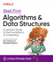 Head First Algorithms and Data Structures (A Learner's Guide to the Foundations of Computing) by Eric Freeman, Elisabeth Robson, 9781098174088