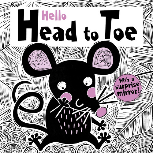 Hello Head to Toe by John Townsend, Carolyn Scrace, 9781641241380