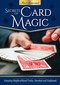 Secrets of Card Magic (Amazing Sleight-of-Hand Tricks, Decoded and Explained) by Marc Lemezma, 9781504801911