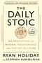 The Daily Stoic 10th Anniversary Edition (366 Meditations on Wisdom, Perseverance, and the Art of Living) by Ryan Holiday, Stephen Hanselman, 9798217414130