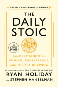 The Daily Stoic 10th Anniversary Edition (366 Meditations on Wisdom, Perseverance, and the Art of Living) by Ryan Holiday, Stephen Hanselman, 9798217414130