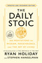 The Daily Stoic 10th Anniversary Edition (366 Meditations on Wisdom, Perseverance, and the Art of Living) by Ryan Holiday, Stephen Hanselman, 9798217414130