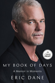 My Book of Days (A Memoir in Moments) by Eric Dane, 9798217414215