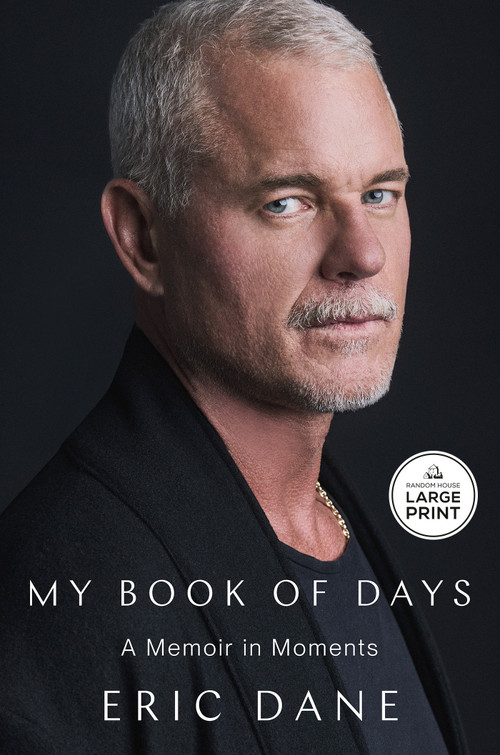 My Book of Days (A Memoir in Moments) by Eric Dane, 9798217414215