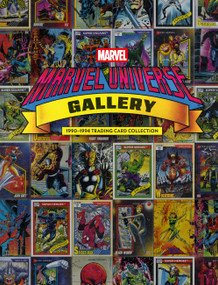Marvel Universe Gallery: 1990-1994 Trading Card Collection by Marvel, Bob Budiansky, 9781506753980