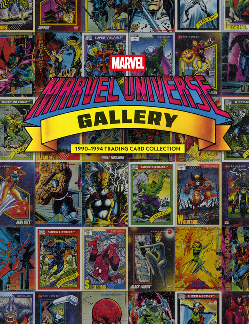 Marvel Universe Gallery: 1990-1994 Trading Card Collection by Marvel, Bob Budiansky, 9781506753980
