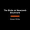 The Byrds on Newcomb Boulevard by Karen White, 9798217414024
