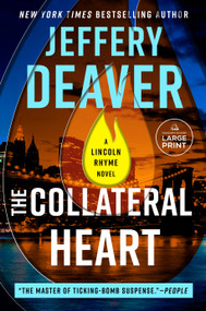 The Collateral Heart by Jeffery Deaver, 9798217414055