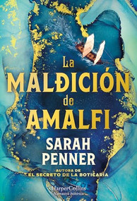 La maldición de Amalfi (The Amalfi Curse - Spanish Edition) by Sarah Penner, 9788419809742