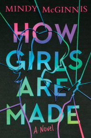 How Girls Are Made by Mindy McGinnis, 9780063370708