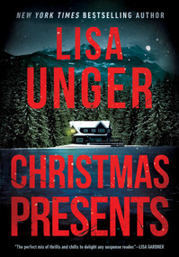 Christmas Presents by Lisa Unger, 9781613164518