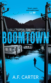 Boomtown by A. F Carter, 9781613164532