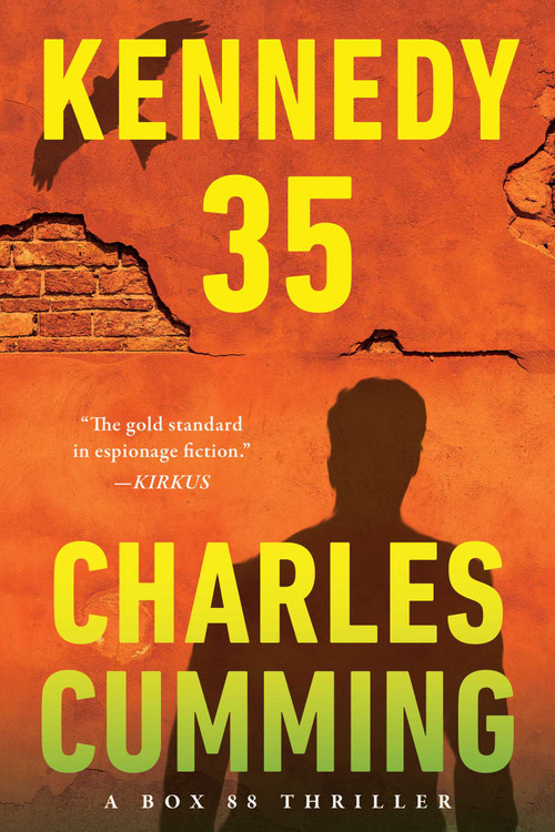 Kennedy 35 by Charles  Cumming, 9781613164556