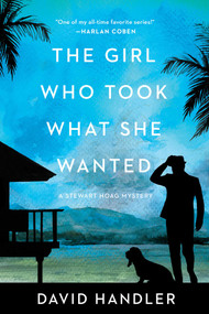 The Girl Who Took What She Wanted by David Handler, 9781613165096