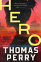 Hero by Thomas Perry, 9781613166369