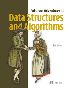 Fabulous Adventures in Data Structures and Algorithms by Eric Lippert, 9781633435032