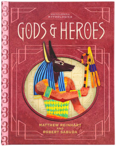 Encyclopedia Mythologica: Gods and Heroes - Mythology Book by Matthew Reinhart, Robert Sabuda, 9781667214641