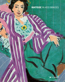 Matisse in 400 Images by Julie Waseige, 9789464781236