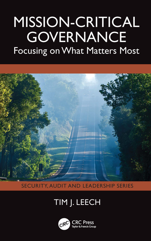Mission-Critical Governance (Focusing on What Matters Most) by Tim J. Leech, 9781041166665