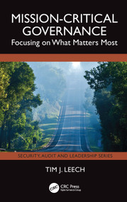 Mission-Critical Governance (Focusing on What Matters Most) by Tim J. Leech, 9781041166665
